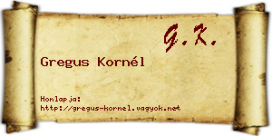 Gregus Kornél névjegykártya